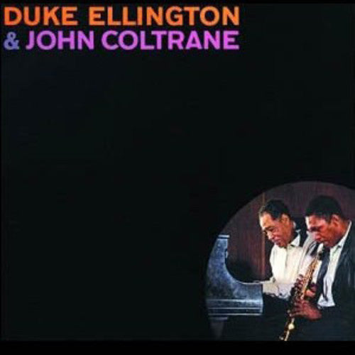 Duke Ellington & John Coltrane: Duke Ellington & John Coltrane