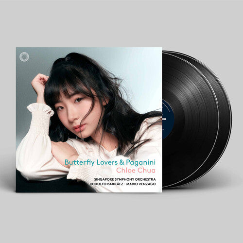 Chloe Chua: Butterfly Lovers & Paganini (vinyl edition)