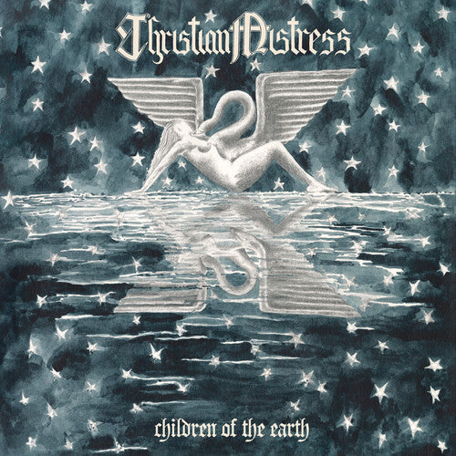 Christian Mistress: Children Of The Earth