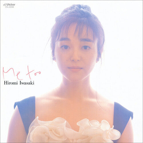 Hiromi Iwasaki: Me Too