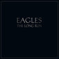 The Eagles: Long Run