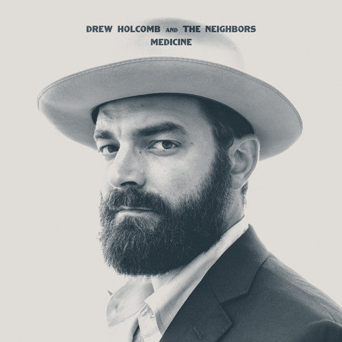 Drew Holcomb & Neighbors: Medicine