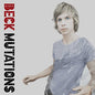 Beck: Mutations