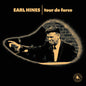 Earl Hines: Tour De Force