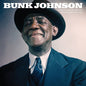 Bunk Johnson: Rare & Unissued Masters: Volume One (1943-1945)