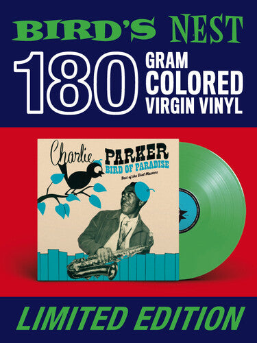 Charlie Parker: Bird Of Paradise: Best Of The Dial Masters [Limited 180-Gram GreenColored Vinyl]