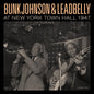 Bunk Johnson: Bunk Johnson & Leadbelly At New York Town Hall 1947