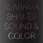 Alabama Shakes: Sound & Color