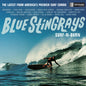 Blue Stingrays: Surf-N-Burn