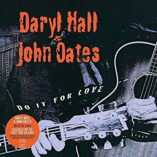 Daryl Hall & Oates: Do It For Love
