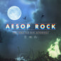 Aesop Rock: Spirit World Field Guide (instrumental Version) - Portal Green & Blue