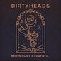 Dirty Heads: Midnight Control - New Twighlight