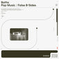 Baths: POP MUSIC / FALSE B SIDES