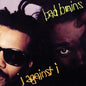 Bad Brains: I Against I