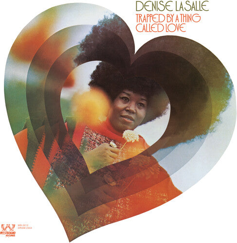 Denise LaSalle: Trapped by a Thing Called Love