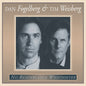 Dan Fogelberg And Tim Weisberg: No Resemblance Whatsoever