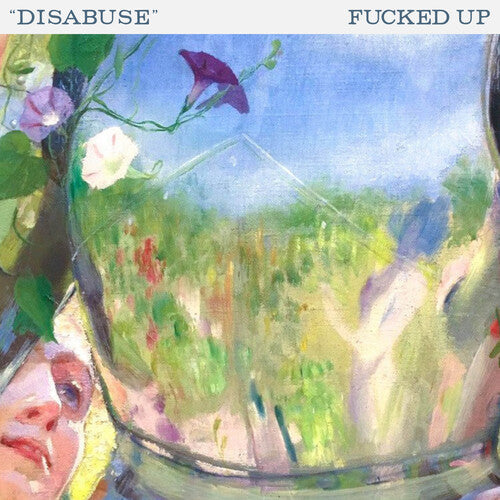 Fucked Up: Disabuse - Translucent Emerald
