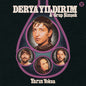 Derya Yildirim & Grup Simsek: Yarin Yoksa