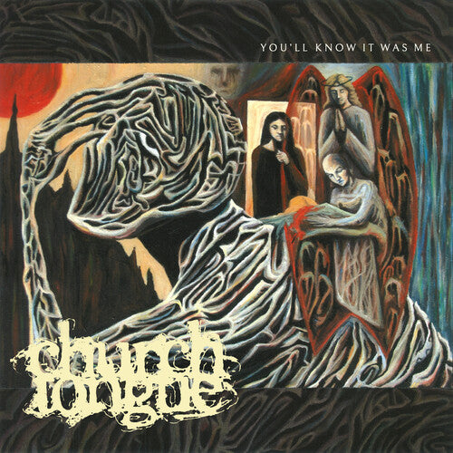 Church Tongue: You'll Know It Was Me