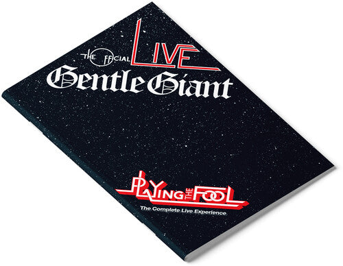 Gentle Giant: Playing the Fool - The Complete Live Experience