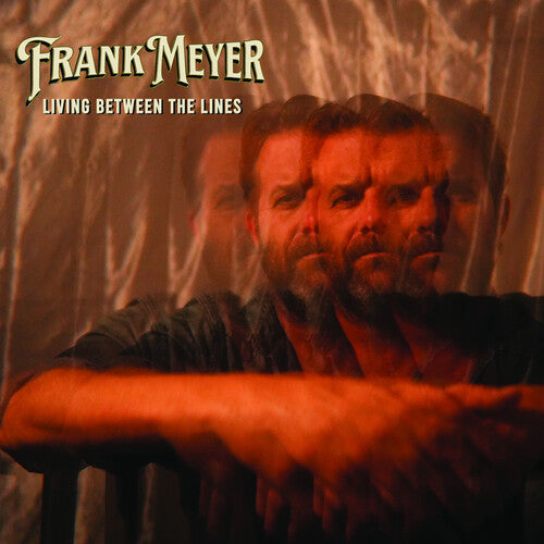 Frank Meyer: Living Between The Lines