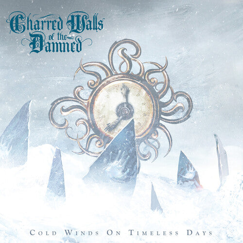 Charred Walls of the Damned: Cold Winds on Timeless Days