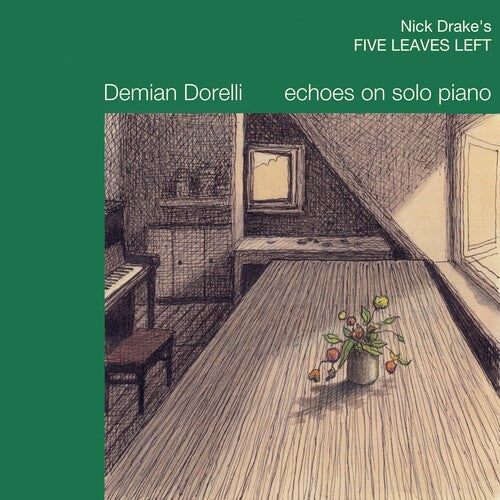 Demian Dorelli: Five Leaves Left - Echoes on Solo Piano