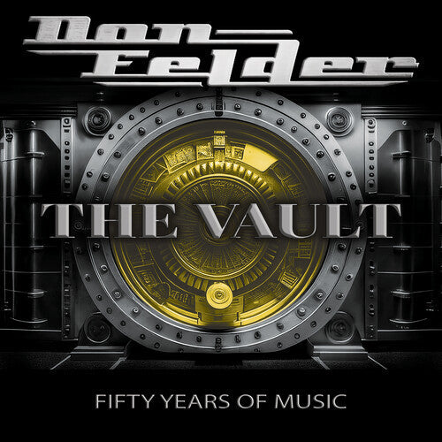 Don Felder: The Vault 1975-2025 Fifty Years Of Music